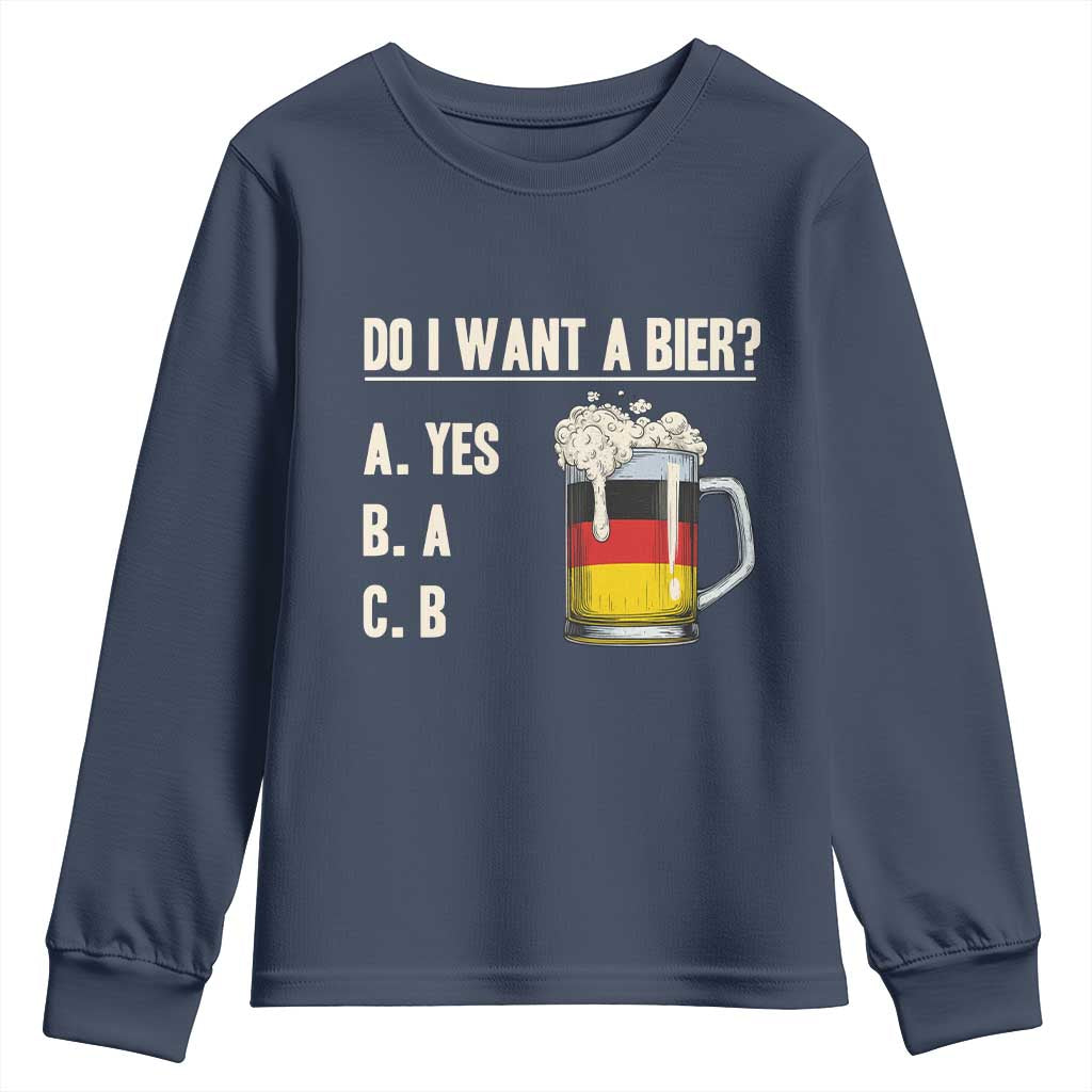 Funny Oktoberfest Youth Sweatshirt Do I Want A Bier Sarcastic Drinking German Flag - Wonder Print Shop