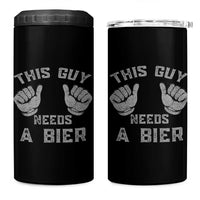 This Guy Needs A Bier Oktoberfest 4 in 1 Can Cooler Tumbler Funny Mens Drinking Gift - Wonder Print Shop