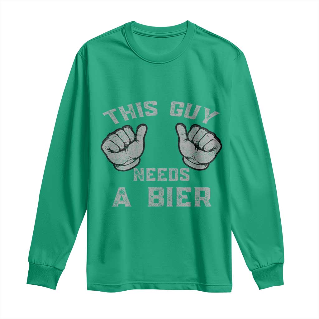 This Guy Needs A Bier Oktoberfest Long Sleeve Shirt Funny Mens Drinking Gift - Wonder Print Shop