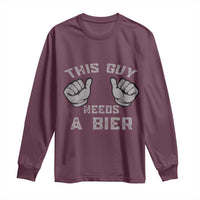 This Guy Needs A Bier Oktoberfest Long Sleeve Shirt Funny Mens Drinking Gift - Wonder Print Shop