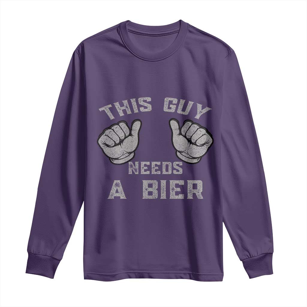 This Guy Needs A Bier Oktoberfest Long Sleeve Shirt Funny Mens Drinking Gift - Wonder Print Shop