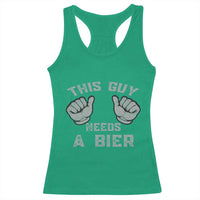 This Guy Needs A Bier Oktoberfest Racerback Tank Top Funny Mens Drinking Gift - Wonder Print Shop