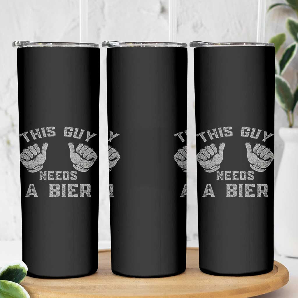 This Guy Needs A Bier Oktoberfest Skinny Tumbler Funny Mens Drinking Gift - Wonder Print Shop