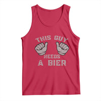 This Guy Needs A Bier Oktoberfest Tank Top Funny Mens Drinking Gift - Wonder Print Shop