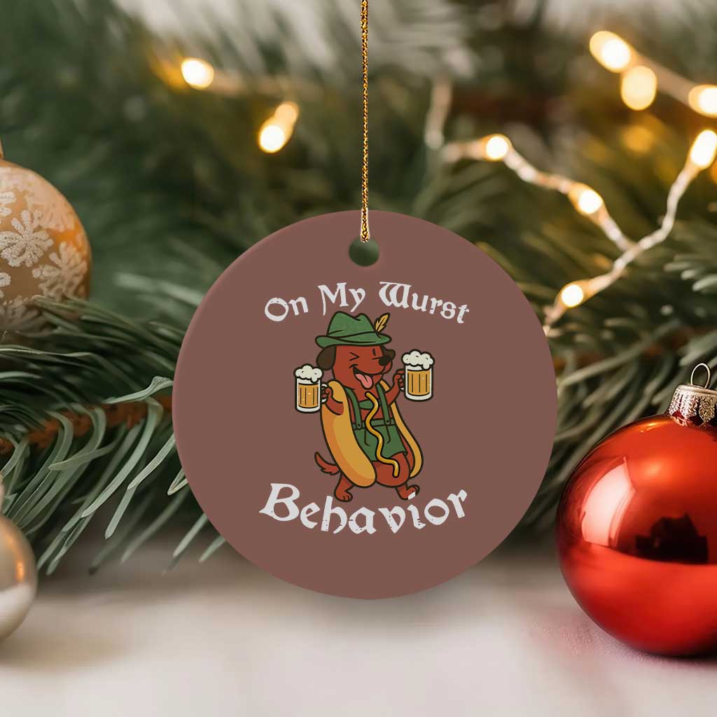 Oktoberfest On My Wurst Behavior Ceramic Ornament Funny German - Wonder Print Shop