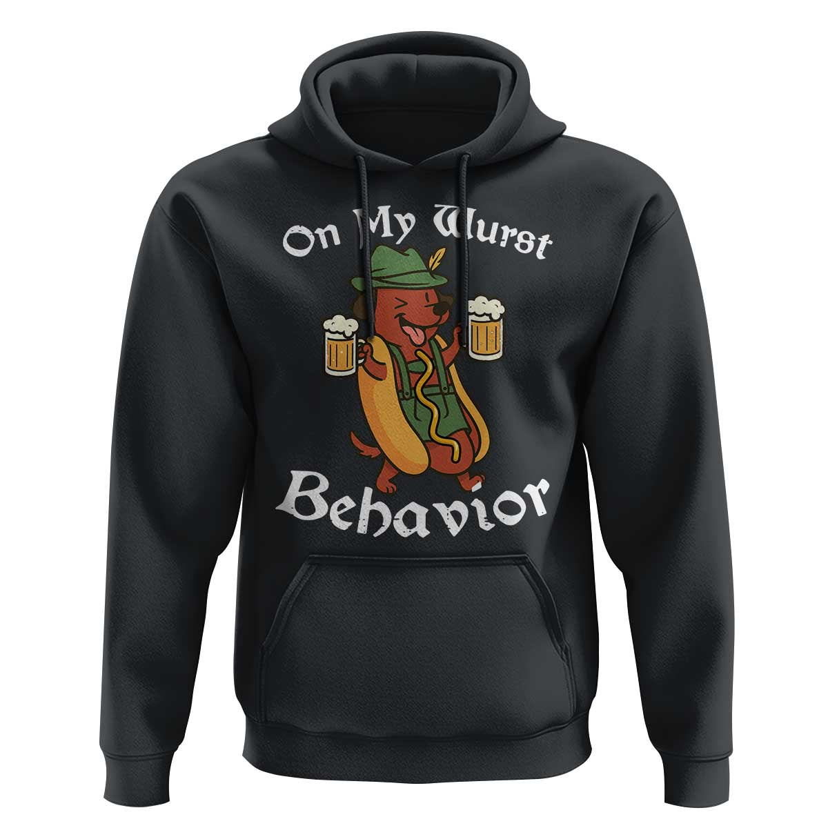 Oktoberfest On My Wurst Behavior Hoodie Funny German - Wonder Print Shop