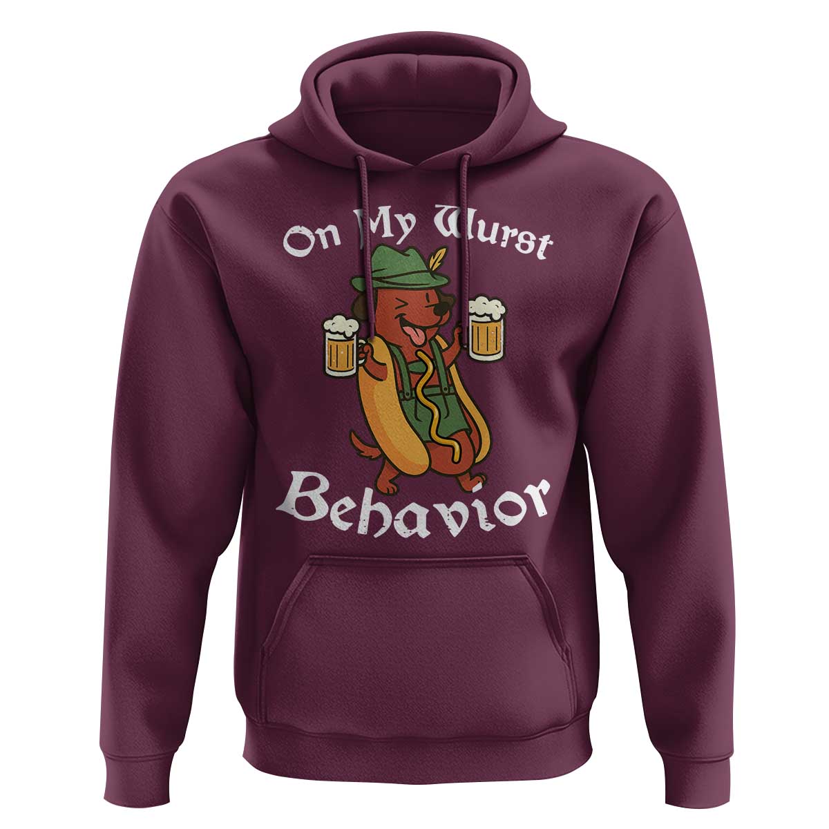 Oktoberfest On My Wurst Behavior Hoodie Funny German - Wonder Print Shop