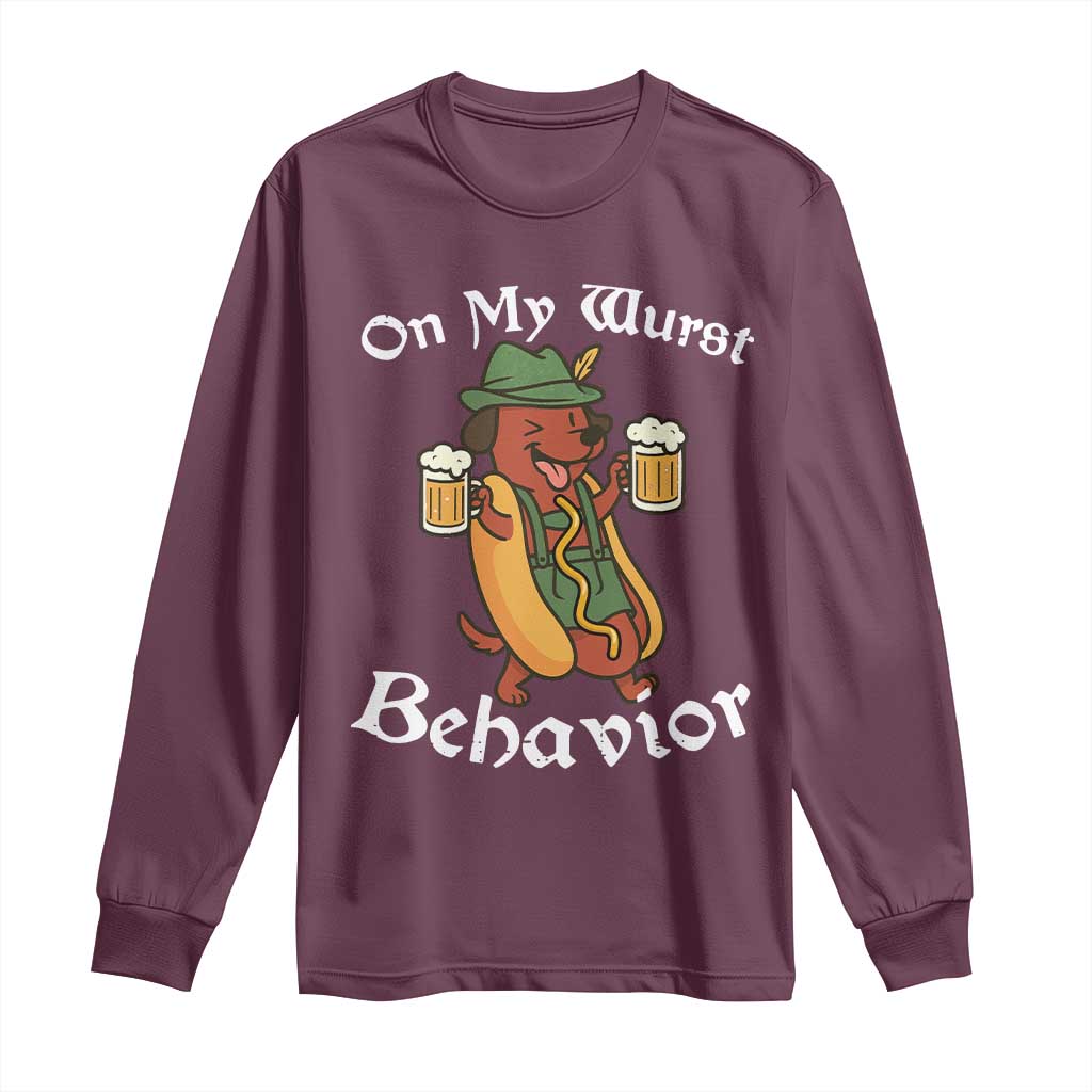 Oktoberfest On My Wurst Behavior Long Sleeve Shirt Funny German - Wonder Print Shop
