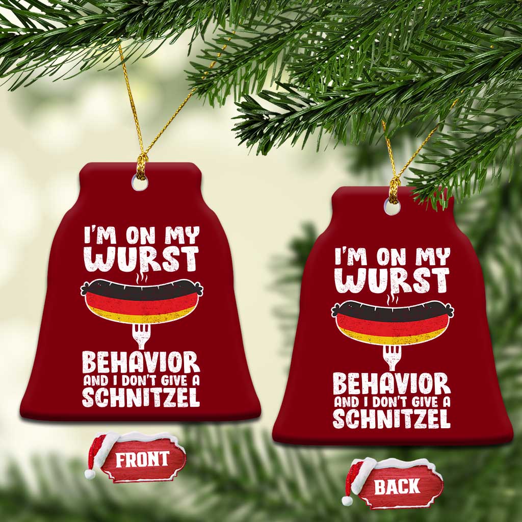 Oktoberfest On My Wurst Behavior Ceramic Ornament Dont Give Schnitzel Funny German - Wonder Print Shop
