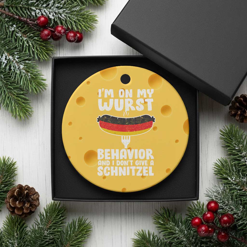 Oktoberfest On My Wurst Behavior Ceramic Ornament Dont Give Schnitzel Funny German - Wonder Print Shop