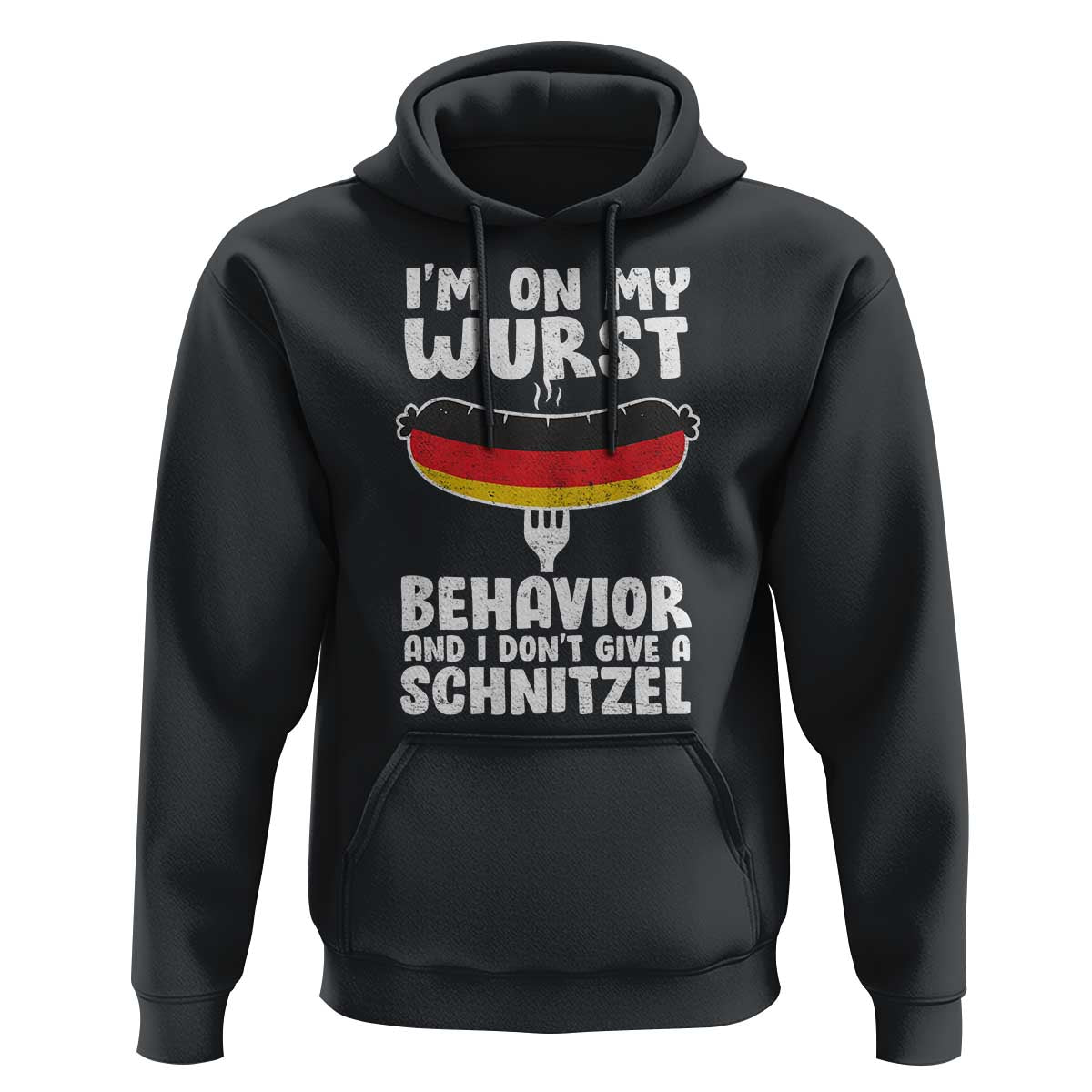 Oktoberfest On My Wurst Behavior Hoodie Dont Give Schnitzel Funny German - Wonder Print Shop