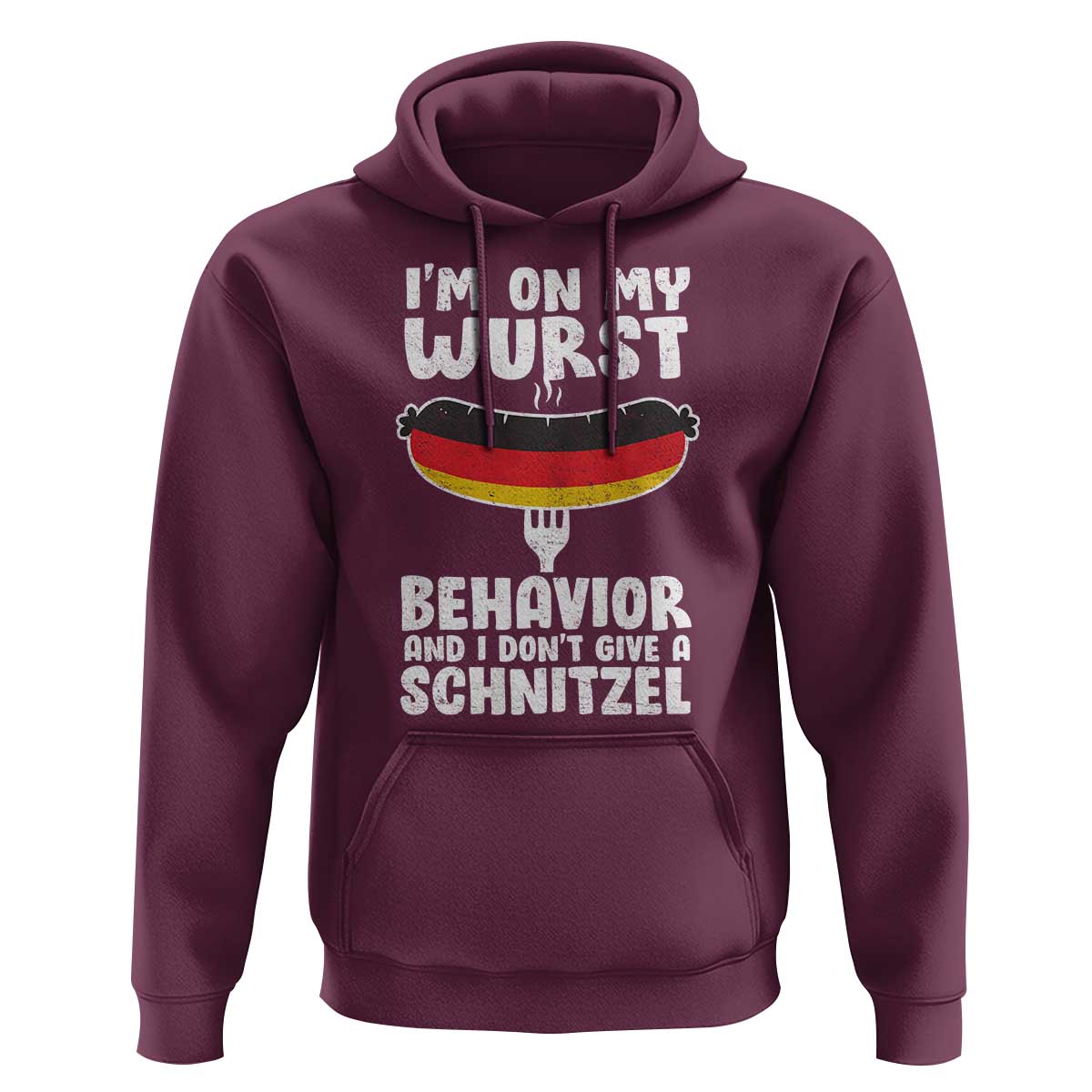 Oktoberfest On My Wurst Behavior Hoodie Dont Give Schnitzel Funny German - Wonder Print Shop