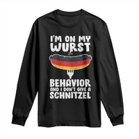 Oktoberfest On My Wurst Behavior Long Sleeve Shirt Dont Give Schnitzel Funny German - Wonder Print Shop