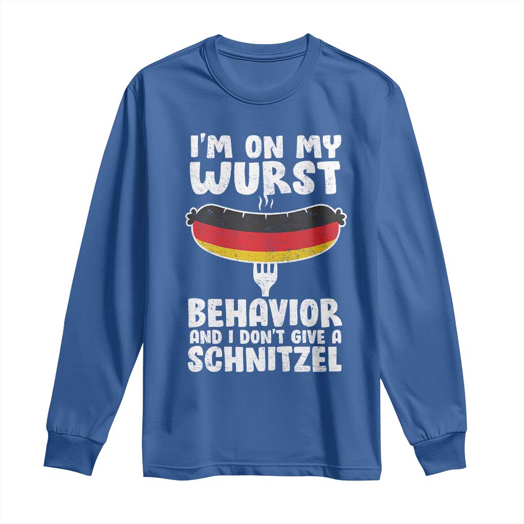 Oktoberfest On My Wurst Behavior Long Sleeve Shirt Dont Give Schnitzel Funny German - Wonder Print Shop