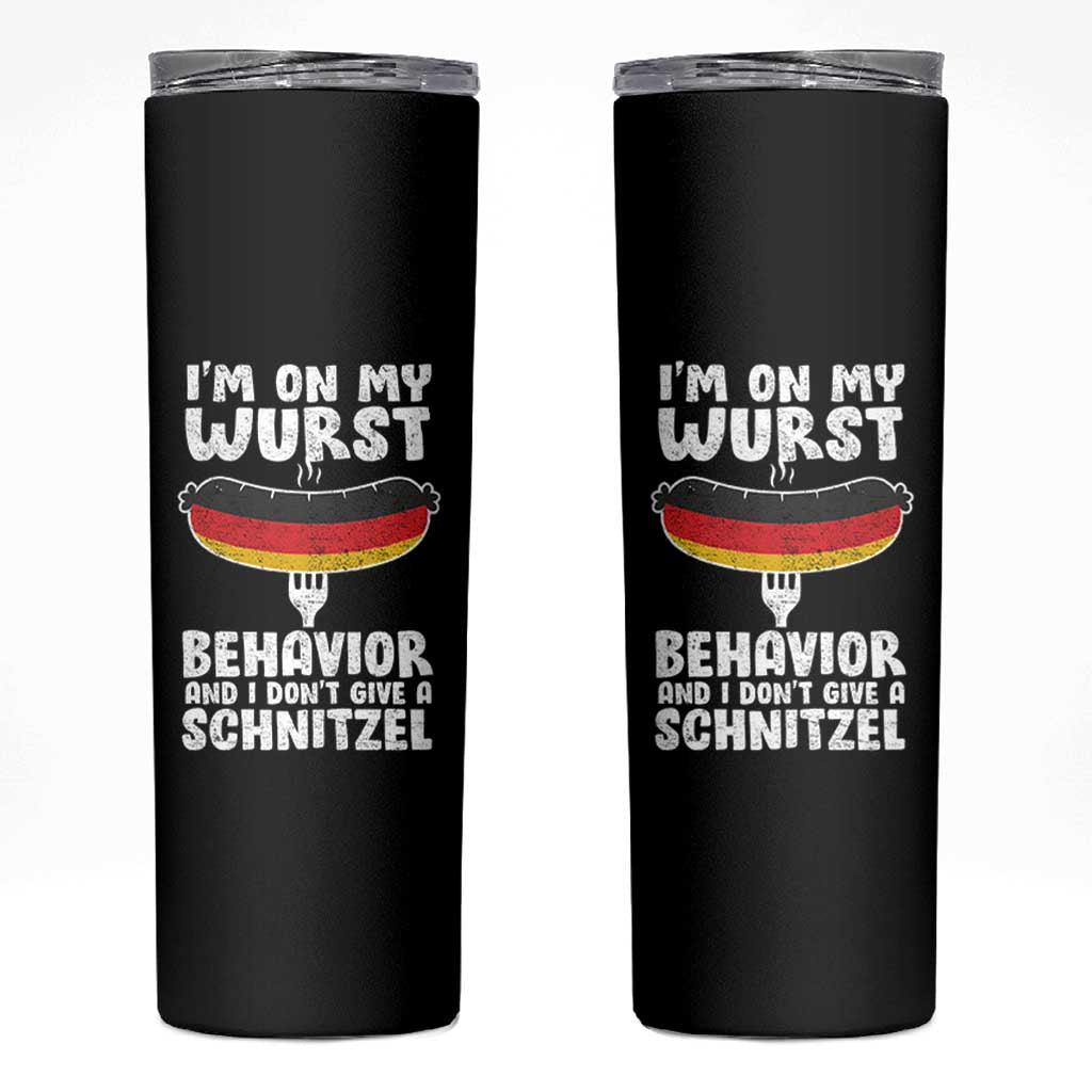 Oktoberfest On My Wurst Behavior Skinny Tumbler Dont Give Schnitzel Funny German - Wonder Print Shop