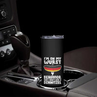 Oktoberfest On My Wurst Behavior Skinny Tumbler Dont Give Schnitzel Funny German - Wonder Print Shop