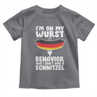 Oktoberfest On My Wurst Behavior Toddler T Shirt Dont Give Schnitzel Funny German - Wonder Print Shop