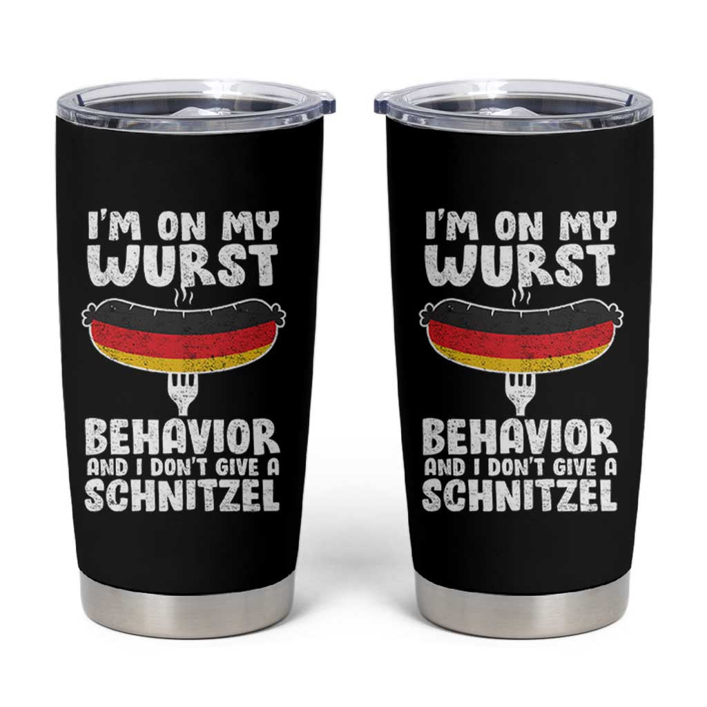 Oktoberfest On My Wurst Behavior Tumbler Cup Dont Give Schnitzel Funny German - Wonder Print Shop