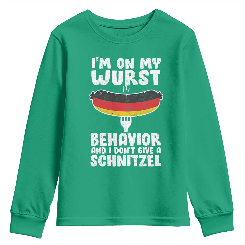 Oktoberfest On My Wurst Behavior Youth Sweatshirt Dont Give Schnitzel Funny German - Wonder Print Shop