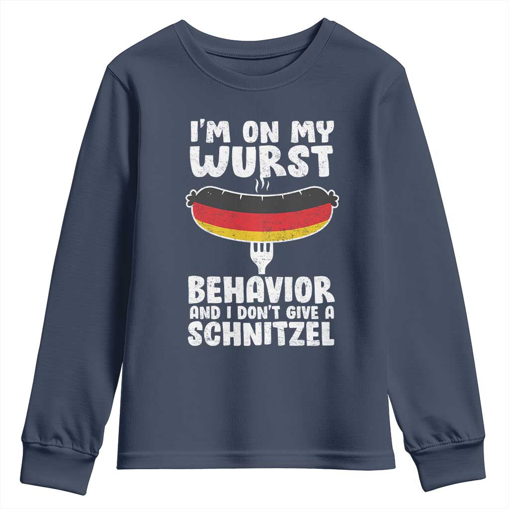 Oktoberfest On My Wurst Behavior Youth Sweatshirt Dont Give Schnitzel Funny German - Wonder Print Shop