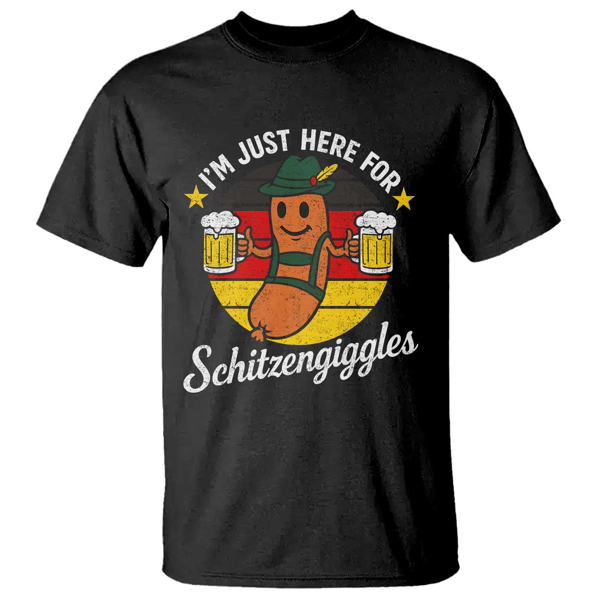 Funny Oktoberfest T Shirt Just Here for Schitzengiggles German Flag - Wonder Print Shop