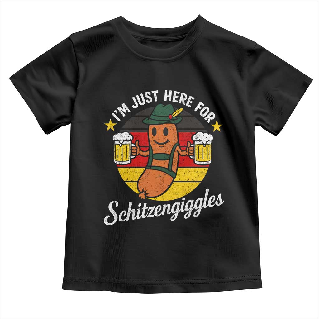 Funny Oktoberfest Toddler T Shirt Just Here for Schitzengiggles German Flag - Wonder Print Shop