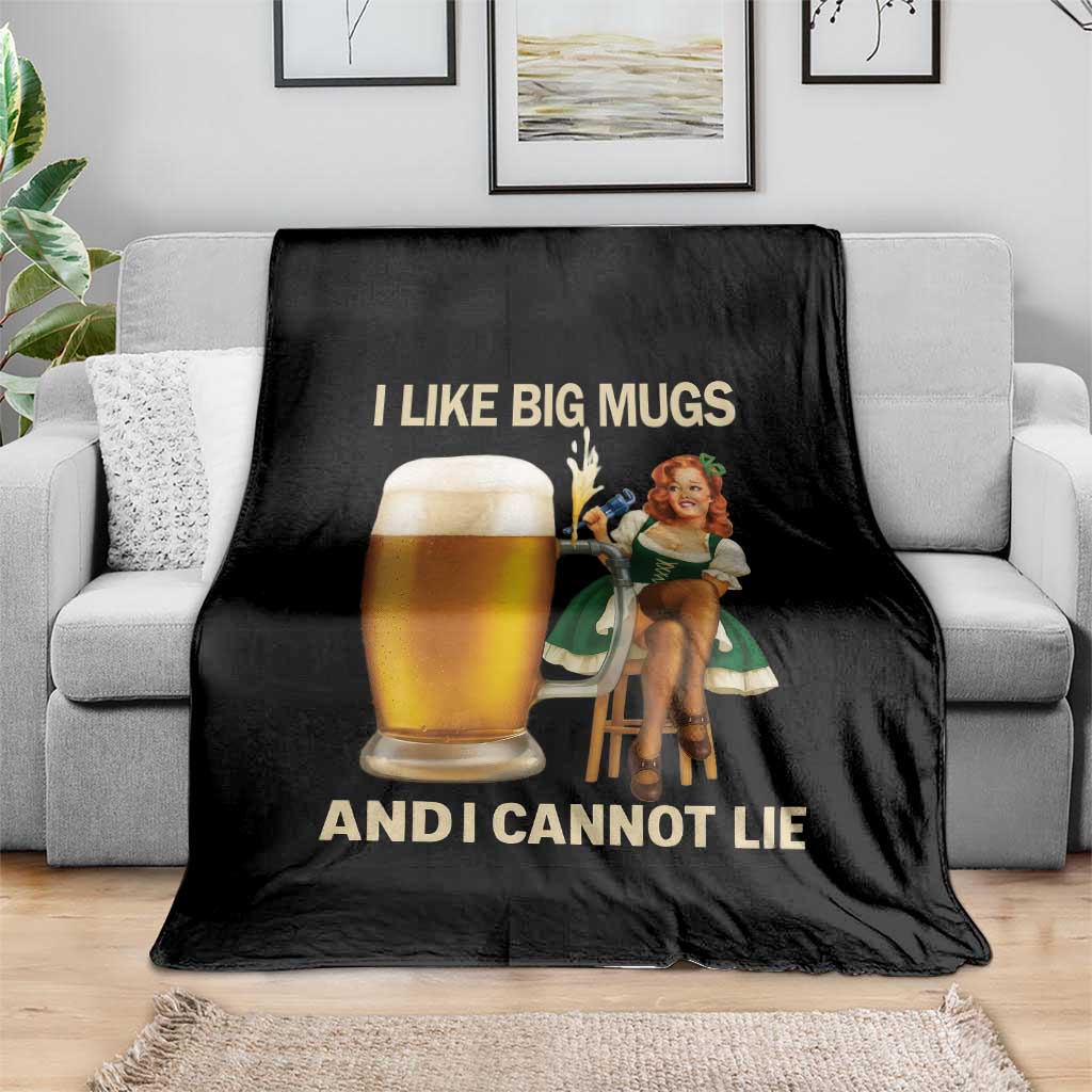 Oktoberfest Beer Throw Blanket Funny I Like Big Mugs Pin Up Girl Dirndl - Wonder Print Shop