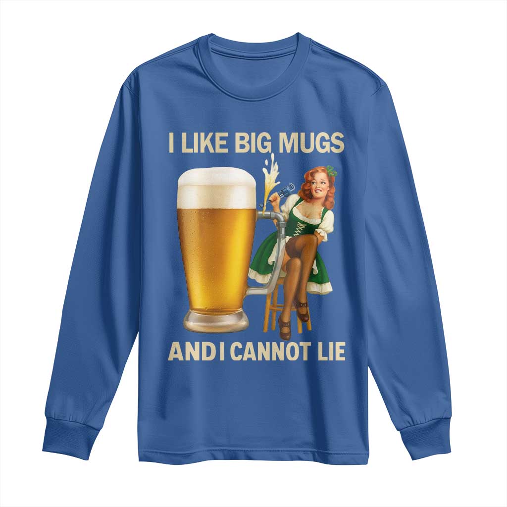 Oktoberfest Beer Long Sleeve Shirt Funny I Like Big Mugs Pin Up Girl Dirndl - Wonder Print Shop