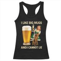 Oktoberfest Beer Racerback Tank Top Funny I Like Big Mugs Pin Up Girl Dirndl - Wonder Print Shop