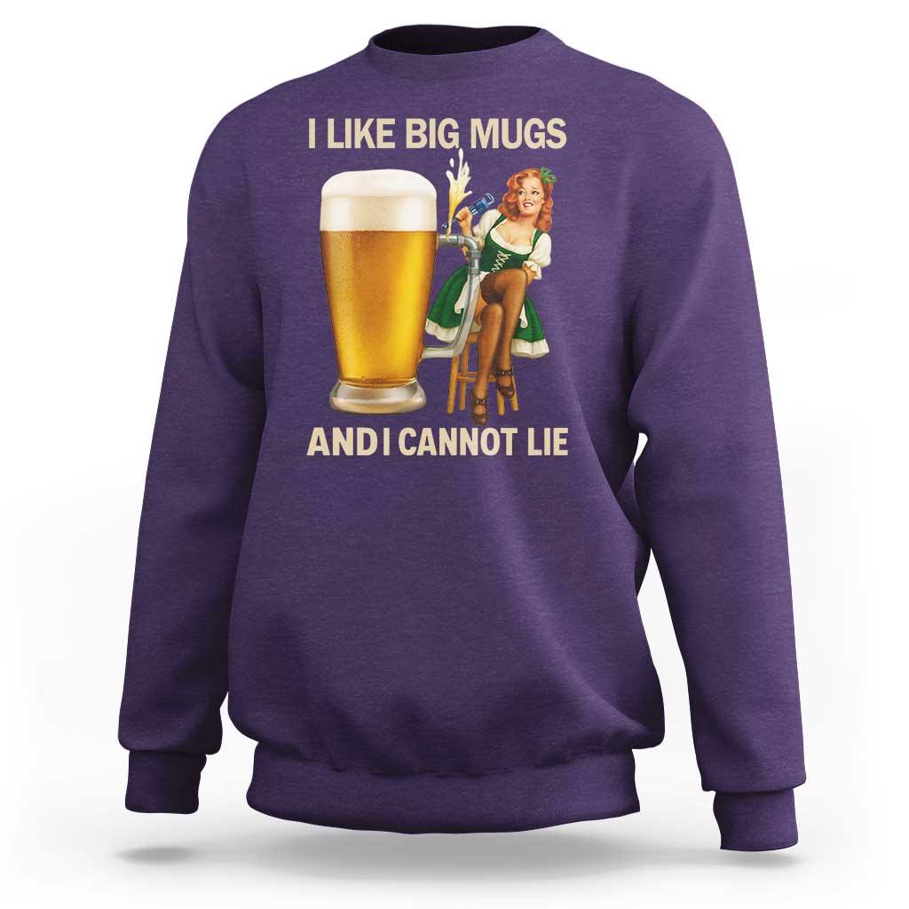 Oktoberfest Beer Sweatshirt Funny I Like Big Mugs Pin Up Girl Dirndl - Wonder Print Shop