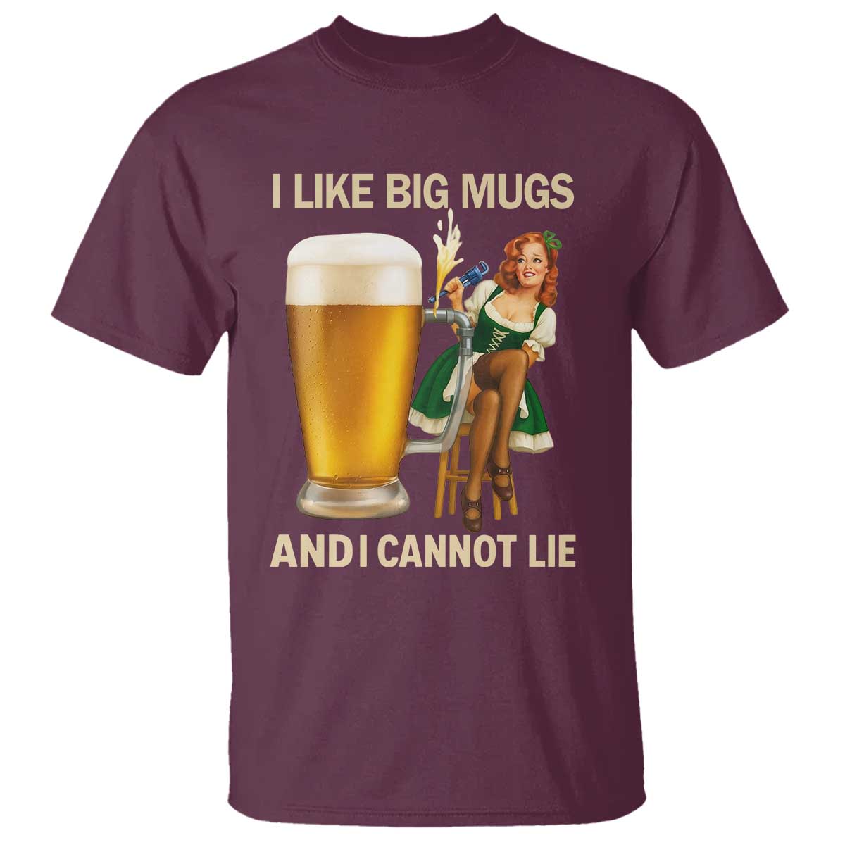 Oktoberfest Beer T Shirt Funny I Like Big Mugs Pin Up Girl Dirndl - Wonder Print Shop