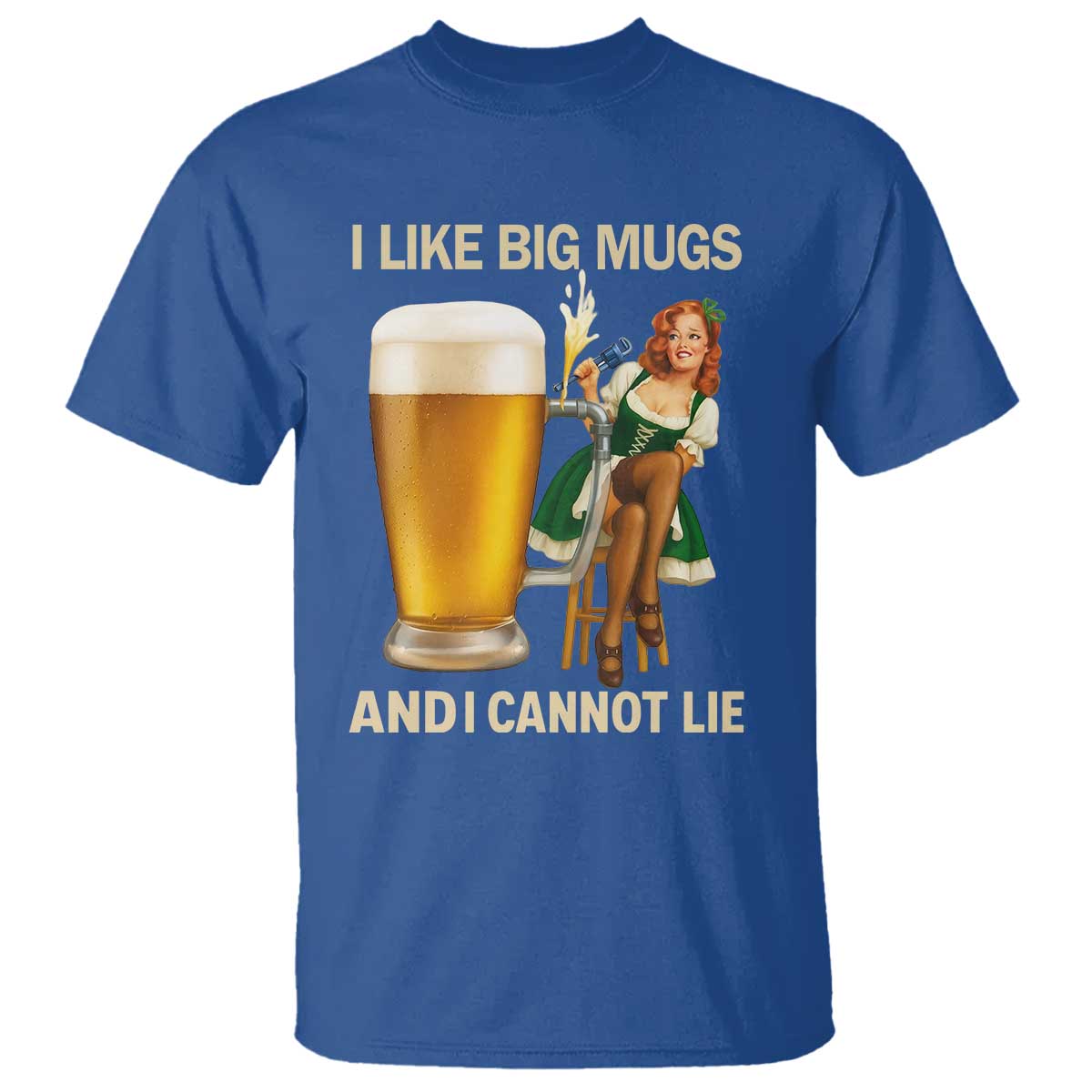 Oktoberfest Beer T Shirt Funny I Like Big Mugs Pin Up Girl Dirndl - Wonder Print Shop