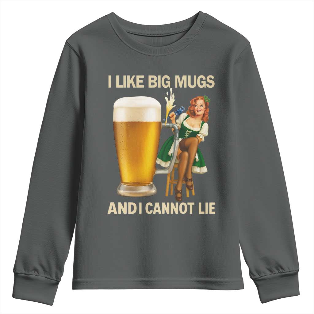 Oktoberfest Beer Youth Sweatshirt Funny I Like Big Mugs Pin Up Girl Dirndl - Wonder Print Shop