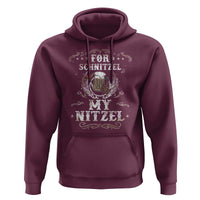 Funny Oktoberfest Hoodie For Schnitzel My Nitzel Octoberfest German Beer Wurst - Wonder Print Shop