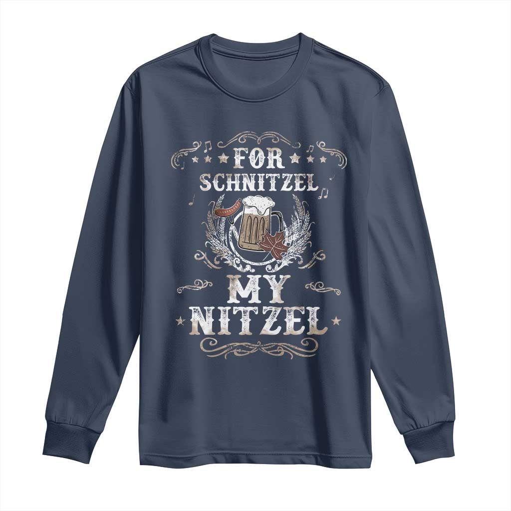 Funny Oktoberfest Long Sleeve Shirt For Schnitzel My Nitzel Octoberfest German Beer Wurst - Wonder Print Shop