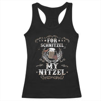 Funny Oktoberfest Racerback Tank Top For Schnitzel My Nitzel Octoberfest German Beer Wurst - Wonder Print Shop
