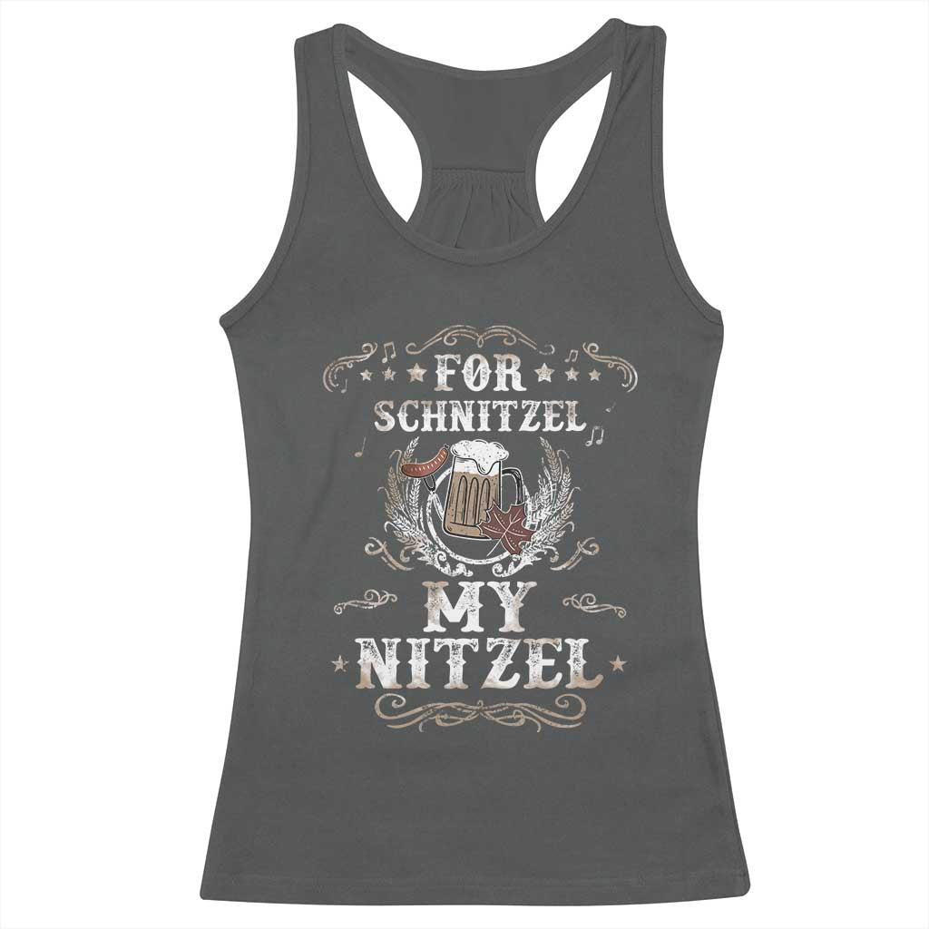 Funny Oktoberfest Racerback Tank Top For Schnitzel My Nitzel Octoberfest German Beer Wurst - Wonder Print Shop