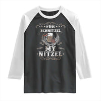 Funny Oktoberfest Raglan Shirt For Schnitzel My Nitzel Octoberfest German Beer Wurst - Wonder Print Shop