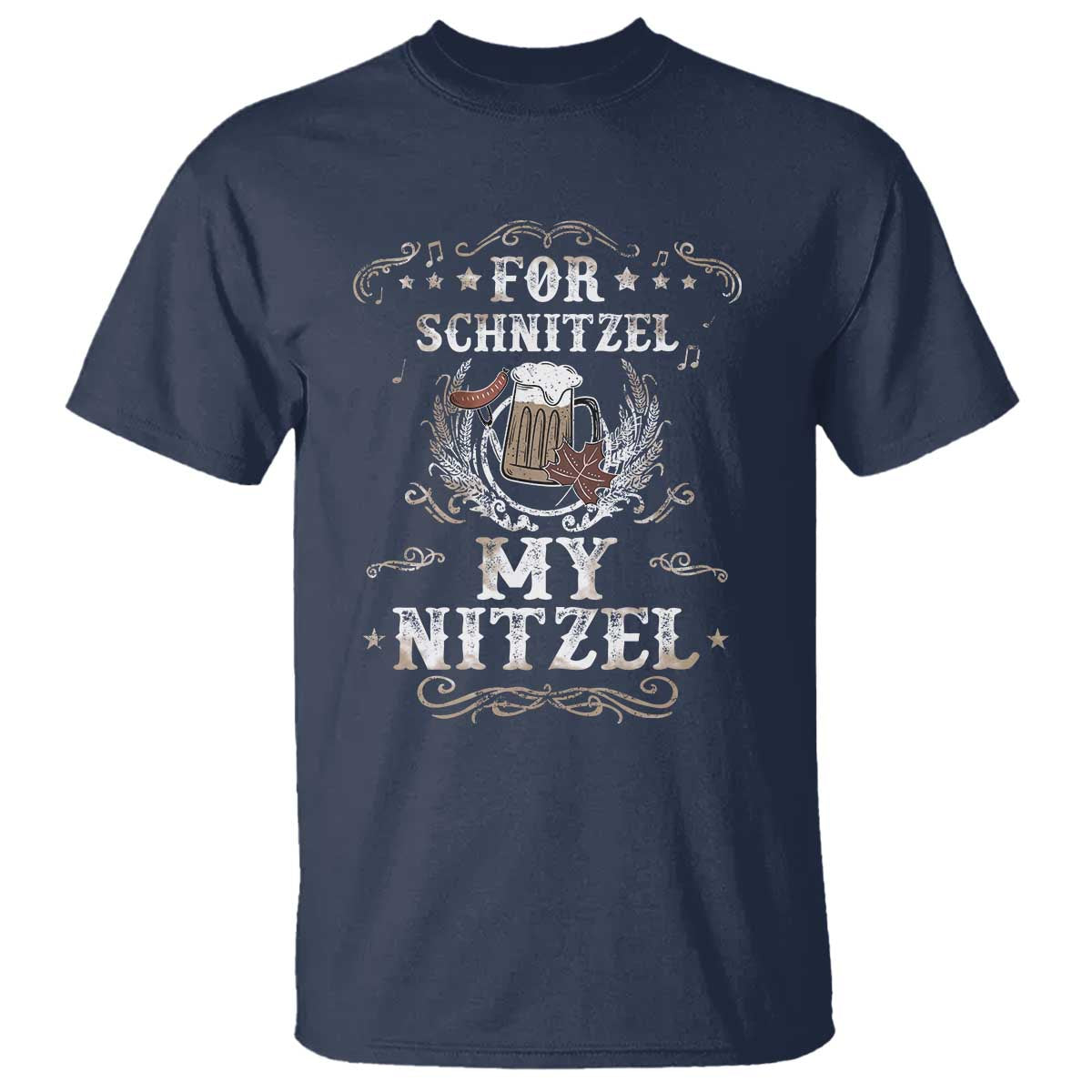 Funny Oktoberfest T Shirt For Schnitzel My Nitzel Octoberfest German Beer Wurst - Wonder Print Shop