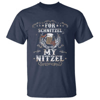 Funny Oktoberfest T Shirt For Schnitzel My Nitzel Octoberfest German Beer Wurst - Wonder Print Shop