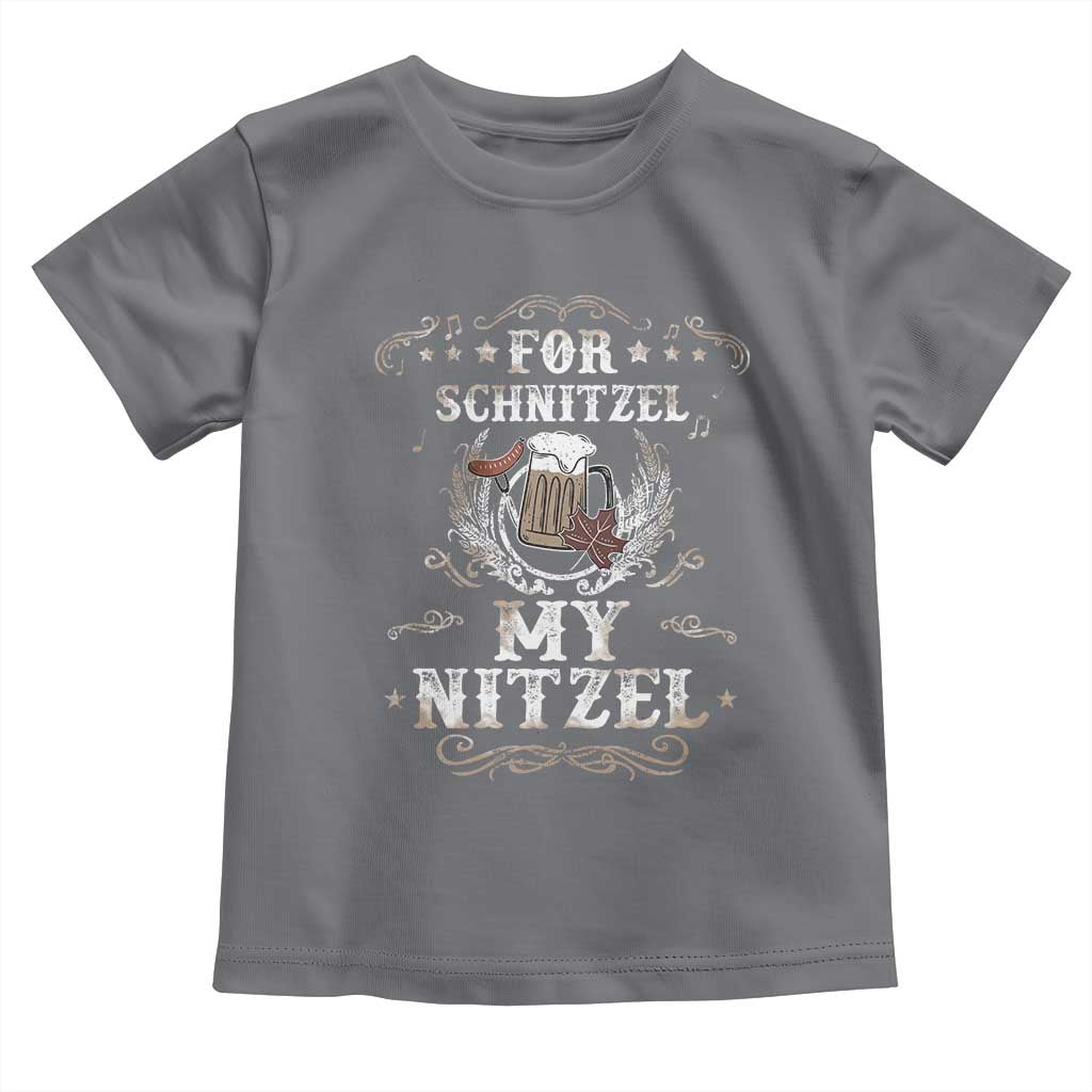 Funny Oktoberfest Toddler T Shirt For Schnitzel My Nitzel Octoberfest German Beer Wurst - Wonder Print Shop