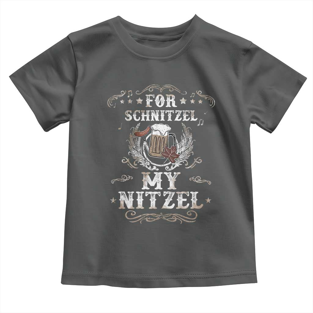 Funny Oktoberfest Toddler T Shirt For Schnitzel My Nitzel Octoberfest German Beer Wurst - Wonder Print Shop