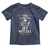 Funny Oktoberfest Toddler T Shirt For Schnitzel My Nitzel Octoberfest German Beer Wurst - Wonder Print Shop
