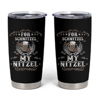 Funny Oktoberfest Tumbler Cup For Schnitzel My Nitzel Octoberfest German Beer Wurst - Wonder Print Shop