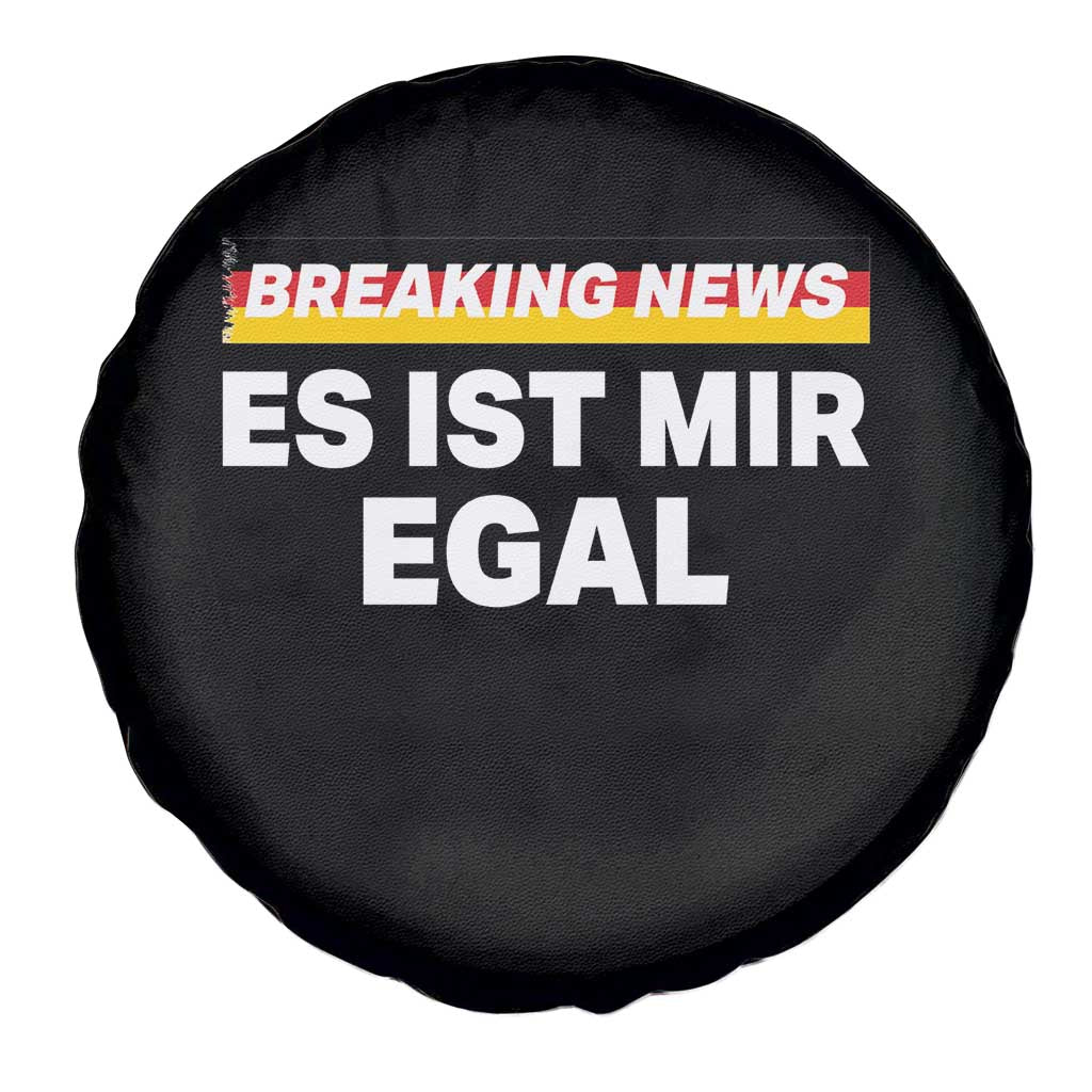 Funny German Saying Spare Tire Cover Sarcastic Humor Meme Es Ist Mir Egal Germany Flag - Wonder Print Shop