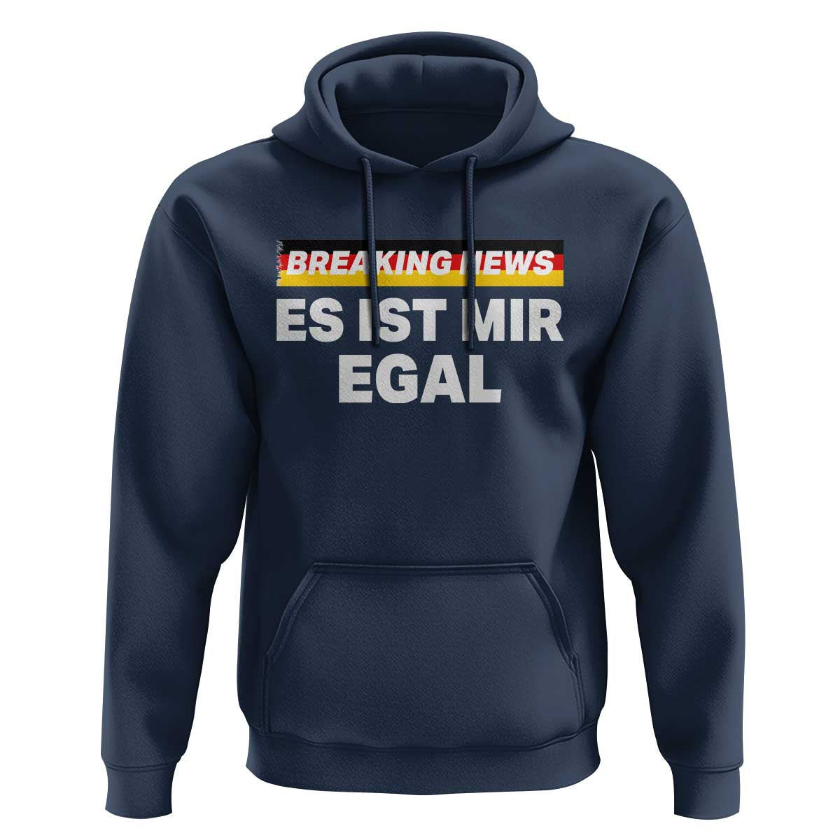Funny German Saying Hoodie Sarcastic Humor Meme Es Ist Mir Egal Germany Flag - Wonder Print Shop