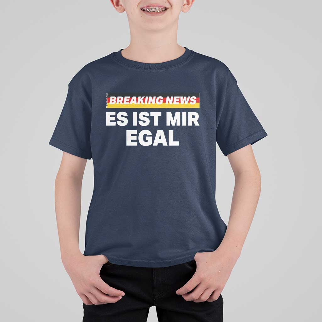 Funny German Saying T Shirt For Kid Sarcastic Humor Meme Es Ist Mir Egal Germany Flag - Wonder Print Shop