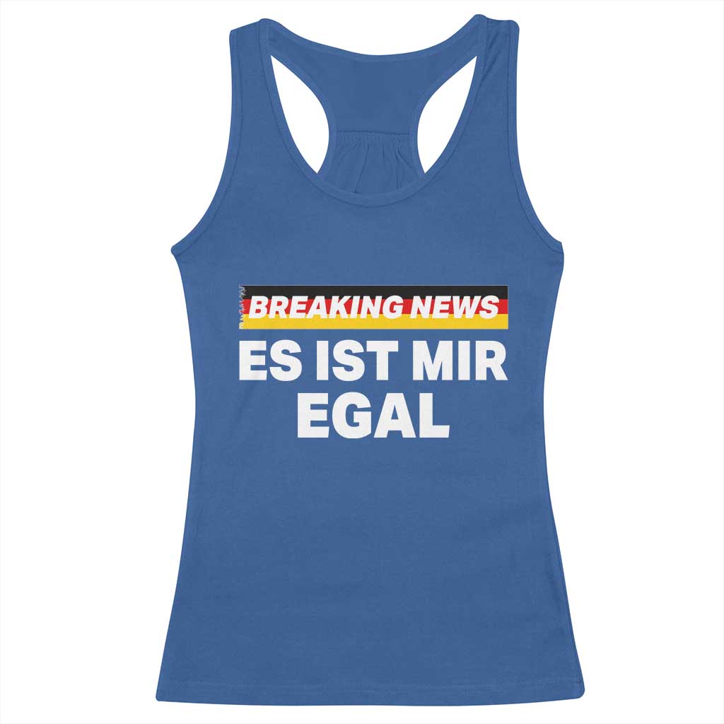 Funny German Saying Racerback Tank Top Sarcastic Humor Meme Es Ist Mir Egal Germany Flag - Wonder Print Shop