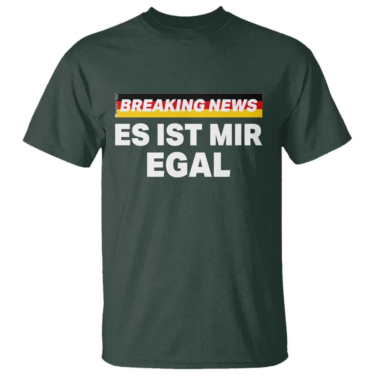 Funny German Saying T Shirt Sarcastic Humor Meme Es Ist Mir Egal Germany Flag - Wonder Print Shop