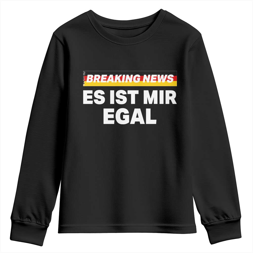 Funny German Saying Youth Sweatshirt Sarcastic Humor Meme Es Ist Mir Egal Germany Flag - Wonder Print Shop